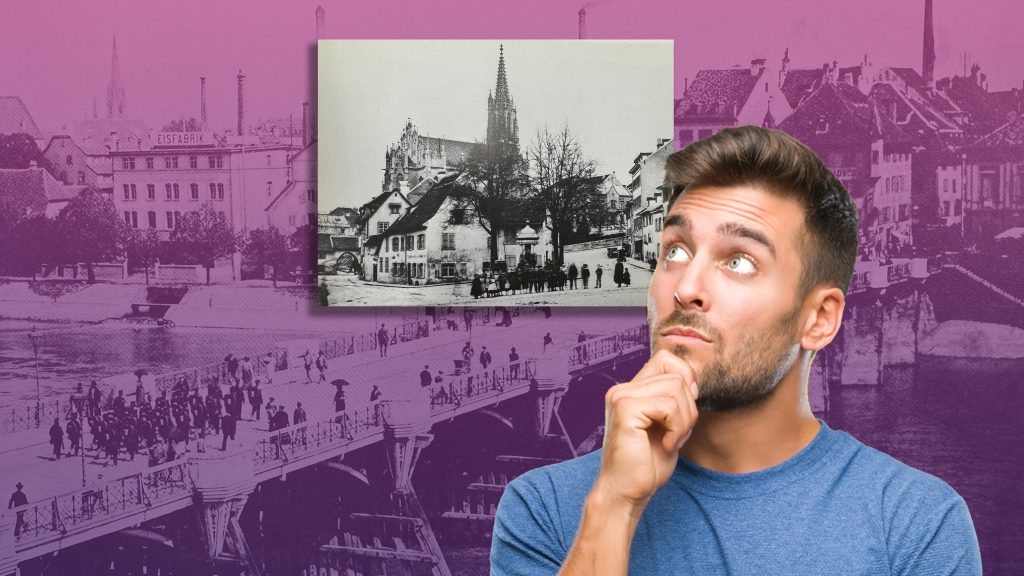 Wie gut erkennst du das alte Basel?