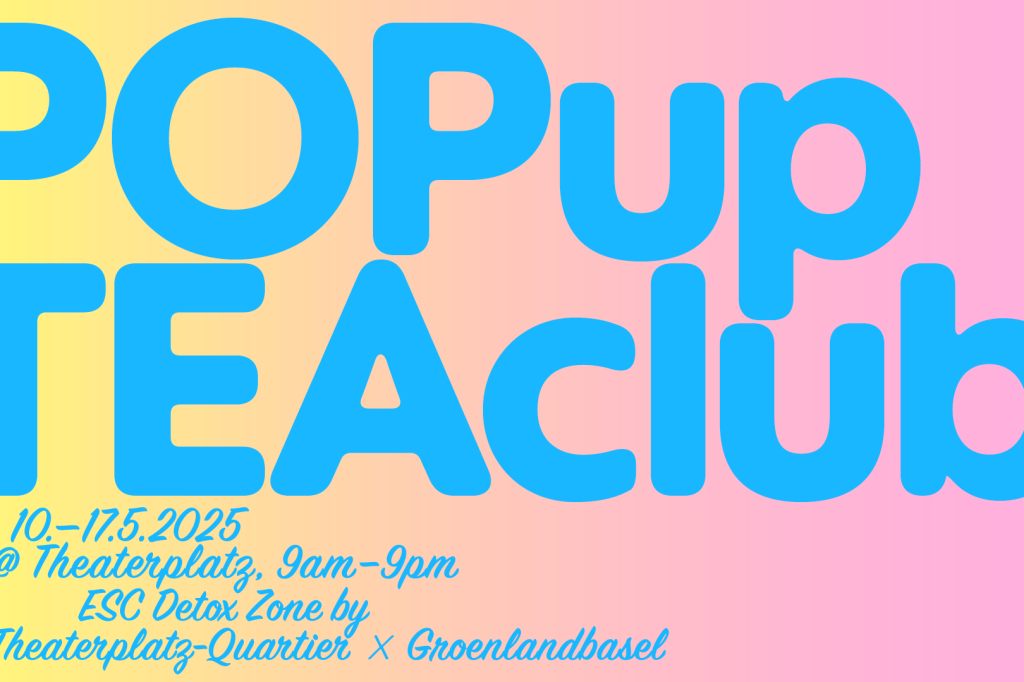Popup Teaclub: Das grösste Wohnzimmer Basels